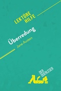Cover: &Uuml;berredung von Jane Austen (Lekt&uuml;rehilfe) - derQuerleser.de