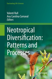 Enlarge image Cover: Neotropical Diversification: Patterns and Processes - Springer