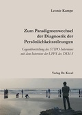 Cover: Zum Paradigmenwechsel der Diagnostik der Pers&ouml;nlichkeitsst&ouml;rungen - Kovac, Dr. Verlag