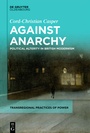 Cover: Against Anarchy - De Gruyter Oldenbourg