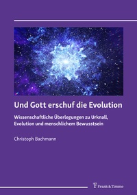Enlarge image Cover: Und Gott erschuf die Evolution - Frank & Timme