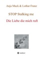 Cover: STOP Stalking me - tredition