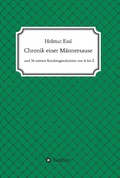 Cover: Chronik einer M&auml;nnersause - Tredition Gmbh