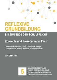 Enlarge image Cover: Reflexive Grundbildung bis zum Ende der Schulpflicht - Waxmann