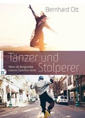 Cover: T&auml;nzer und Stolperer - Neufeld Verlag