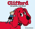 Cover: Clifford der gro&szlig;e, rote Hund - Adrian & Wimmelbuchverlag