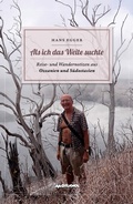 Cover: Als ich das Weite suchte - Buchschmiede