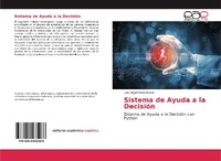 Abbildung von: Sistema de Ayuda a la Decision - Editorial Academica Espanola