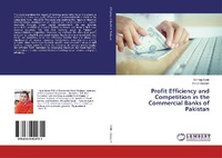 Enlarge image Cover: Profit Efficiency and Competition in the Commercial Banks of Pakistan - LAP Lambert Academic Publishing