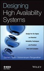 Cover: Designing High Availability Systems - Design for six Sigma and Classical Reliability Techniques with Practical Real-Life Examples - Wiley