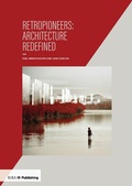 Cover: Retropioneers: Architecture Redefined - RIBA Publishing