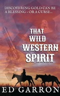 Cover: That Wild Western Spirit (WESTERN CLASSICS COLLECTION) - Wildcard Westerns