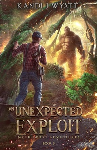 Enlarge image Cover: An Unexpected Exploit - Kandi J Wyatt