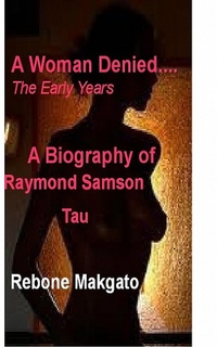 Abbildung von: A Woman Denied... - Rebone Makgato