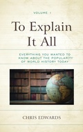 Cover: To Explain It All - Rowman & Littlefield Publishers