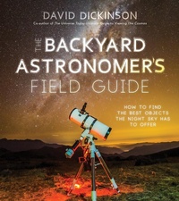 Enlarge image Cover: The Backyard Astronomer's Field Guide - Page Street Publishing