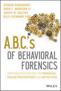 Abbildung von: A.B.C.'s of Behavioral Forensics - Applying Psychology to Financial Fraud Prevention and Detection - Wiley