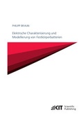 Cover: Elektrische Charakterisierung und Modellierung von Festk&ouml;rperbatterien - KIT Scientific Publishing