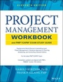 Cover: Project Management Workbook and PMP / CAPM Exam Study Guide - Wiley
