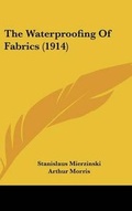 Cover: The Waterproofing Of Fabrics (1914) - Kessinger Publishing