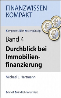 Abbildung von: Durchblick bei Immobilienfinanzierung - Michael J. Hartmann