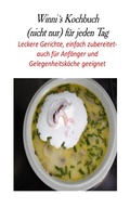Cover: Winni's Kochbuch (nicht nur) f&uuml;r jeden Tag - XinXii