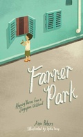 Cover: Farrer Park: Rhyming Verses from a Singapore Childhood - Epigram Books