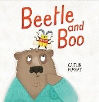Enlarge image Cover: Beetle and Boo - Random House Australia