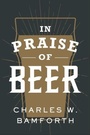 Cover: In Praise of Beer - Oxford University Press Inc