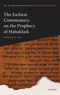 Enlarge image Cover: The Earliest Commentary on the Prophecy of Habakkuk - Oxford University Press