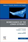 Cover: Biomechanics of the Lower Extremity, An Issue of Clinics in Podiatric Medicine and Surgery: Volume 37-1 - Elsevier
