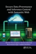 Cover: Secure Data Provenance and Inference Control with Semantic Web - CRC Press