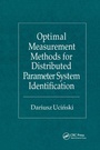 Cover: Optimal Measurement Methods for Distributed Parameter System Identification - CRC Press