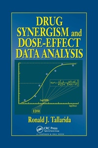 Enlarge image Cover: Drug Synergism and Dose-Effect Data Analysis - Chapman & Hall/CRC