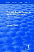 Cover: The Asia Pacific Region in the Global Economy - Routledge