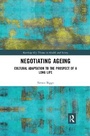 Cover: Negotiating Ageing - Routledge