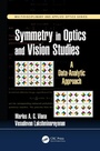 Cover: Symmetry in Optics and Vision Studies - CRC Press