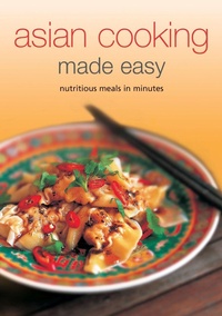 Abbildung von: Asian Cooking Made Easy - Periplus Editions