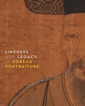 Cover: Likeness and Legacy in Korean Portraiture - Asian Art Museum of San Francisco