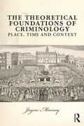 Cover: The Theoretical Foundations of Criminology - Routledge