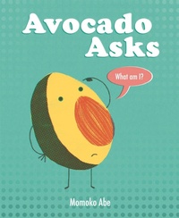 Enlarge image Cover: Avocado Asks - Orchard Books