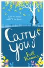 Cover: Carry You - AVON, a division of HarperCollins Publishers Ltd