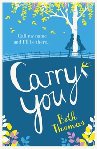Enlarge image Cover: Carry You - AVON, a division of HarperCollins Publishers Ltd