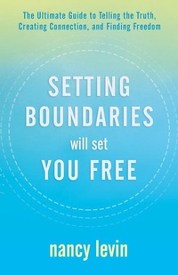Enlarge image Cover: Setting Boundaries Will Set You Free - Hay House Inc