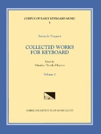 Abbildung von: Cekm 5 Bernardo Pasquini (1637-1710), Collected Works for Keyboard, Edited by Maurice Brooks Haynes. Vol. I - American Institute of Musicology, Inc.