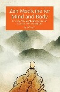 Abbildung von: Zen Medicine for Mind and Body - Shanghai Press