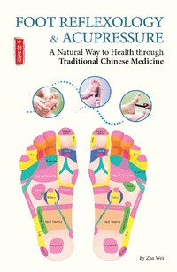 Abbildung von: Foot Reflexology & Acupressure - BetterLink Press Incorporated