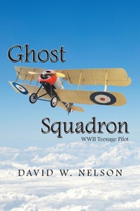 Enlarge image Cover: Ghost Squadron - Xlibris Us