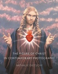 Cover: The Figure of Christ in Contemporary Photography - Reaktion Books