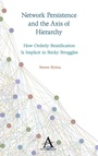 Cover: Network Persistence and the Axis of Hierarchy - Anthem Press